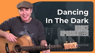 Dancing In The Dark - Easy Guitar Lesson | Bruce Springsteen