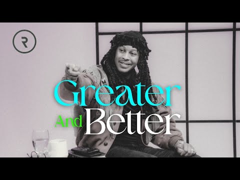 The Greater and the Better: Positioning Yourself to Receive the Blessing That Transforms