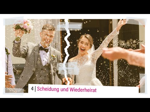 4 | Scheidung und Wiederheirat | Benjamin Lanz