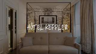 Hôtel Keppler Review - Paris , France
