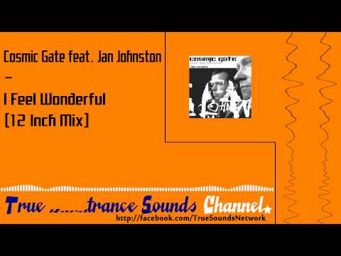 Cosmic Gate feat. Jan Johnston - I Feel Wonderful (12 Inch Mix)