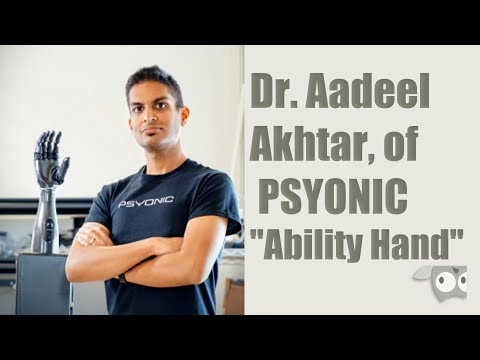 The "Ability Hand", an Affordable Prostheses for Everyone,  Dr. Aadeel Akhtar