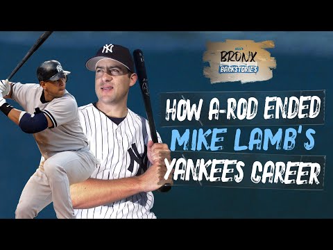 How Alex Rodriguez ended the Yankees career of Mike Lamb | Bronx Backstories | SNY
