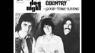 Out in the Country (Extended Version)_Three Dog Night