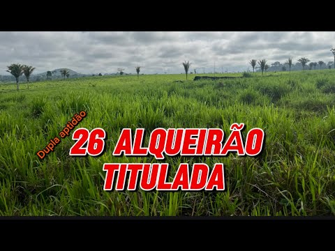 VEJAM QUE TERRA PLANA NA REGIÃO DE BREU BRANCO PARÁ! TITULADA ! Dupla aptidão😱🙄