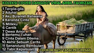 Download lagu Album COVER ARBIL FAHRIZAN TERLARIS,VIRAL,TERGILA-GILA VIEW DESA CIDOKOM,BATU TAPAK, PEDURENAN,BOGOR mp3