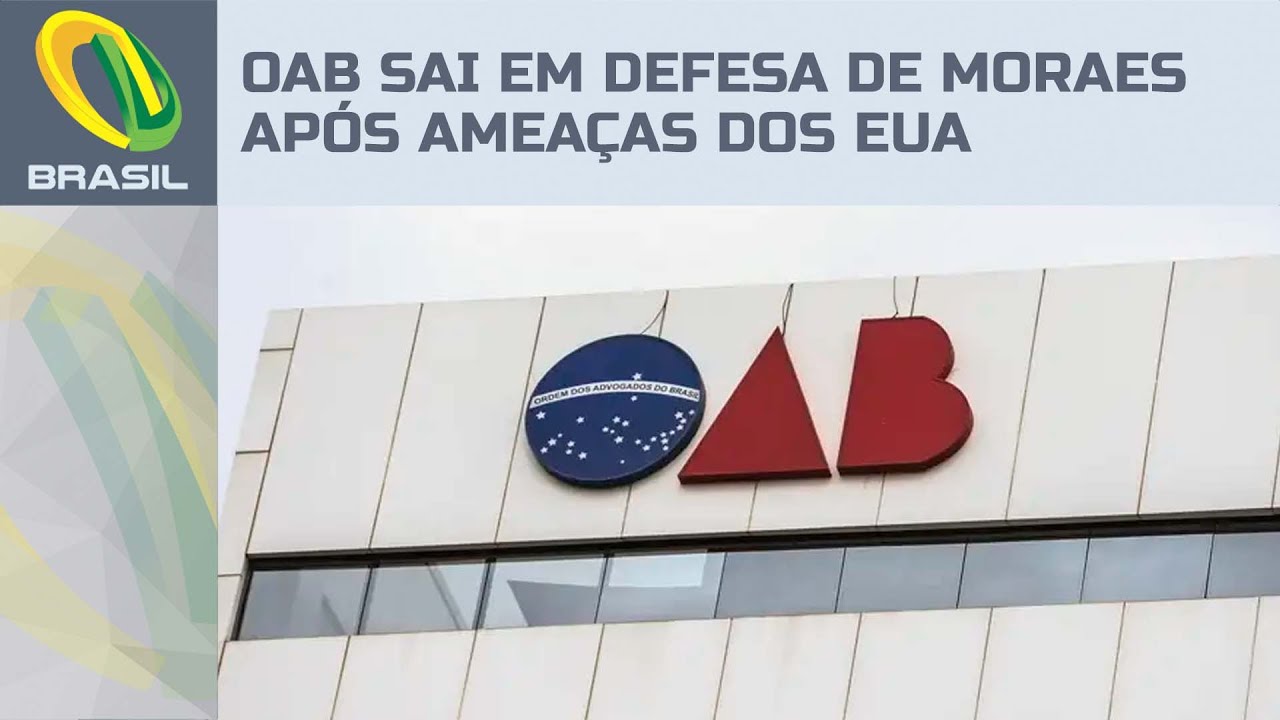 OAB divulga nota e sai em defesa de Alexandre de Moraes após ameaças de sanções dos Estados Unidos