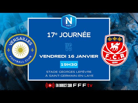J17 I FC Versailles vs FC Rouen 1899 en replay I National FFF 2025-2026