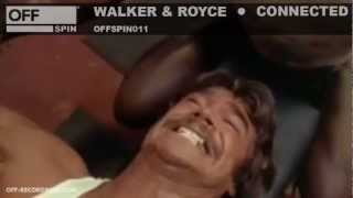 Walker &amp; Royce - Connected - OFFSPIN011
