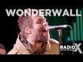 Liam Gallagher Wonderwall Acoustic LIVE From The Roof Radio X Session