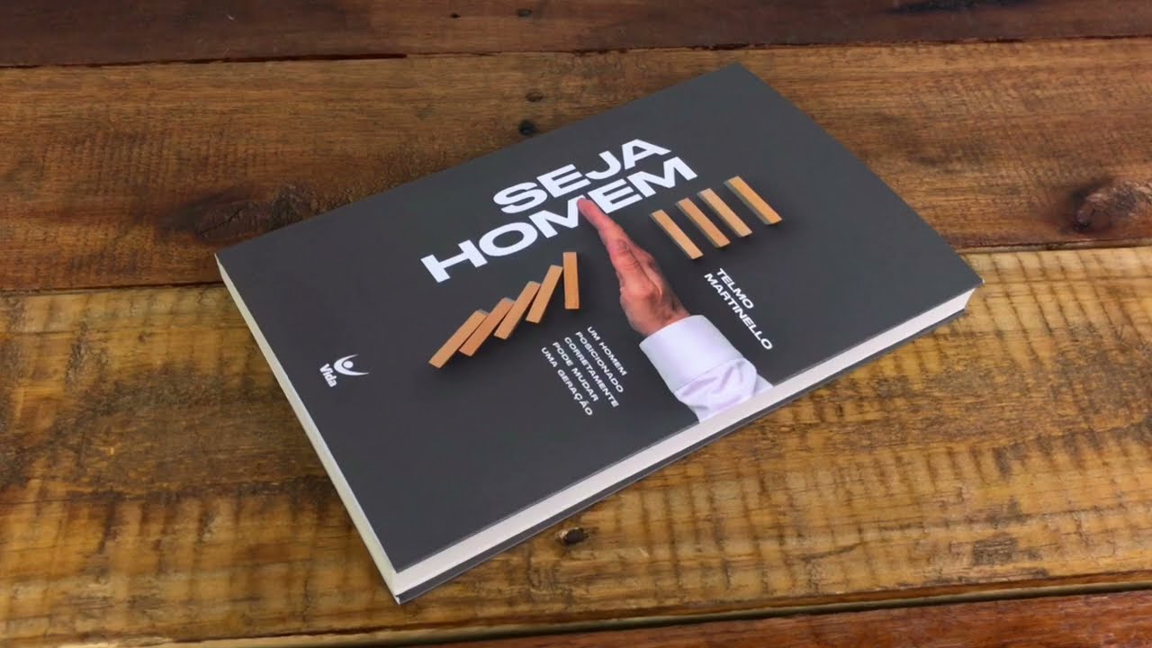 Livro Seja Homem - Telmo Martinello - Livraria Com Cristo