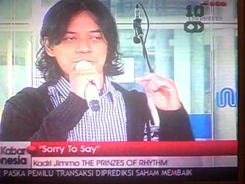 Sorry To Say- Kadri Jimmo and THE PRINZES of RHYTHM (KJP)