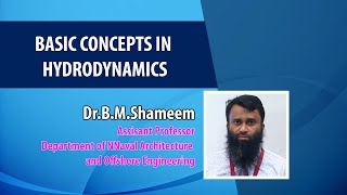 BASIC CONCEPTS IN HYDRODYNAMICS by Dr.B.M.Shameem