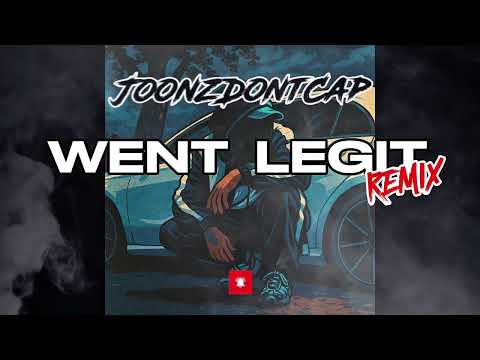 JoonzDontCap - Went Legit Remix