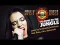 Guns N Roses - Welcome To The Jungle (Cover by Sershen&Zaritskaya ft Kim, Ross and Shturmak)