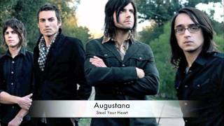 Augustana - Steal Your Heart (Albumversion HQ Lyrics)