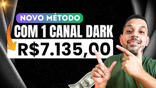 COMO FAZER R$7.000 POR MÊS COM 01 CANAL DARK