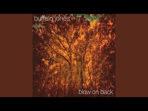 Blow On Back - Buffalo Jones