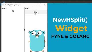 NewHSplit() Widget - Fyne GUI Golang tutorial 21