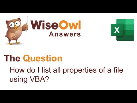 Wise Owl Answers - How do I list all properties of a file using VBA?