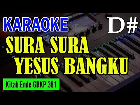 KEE GBKP NO. 381 - SURA SURA YESUS BANGKU