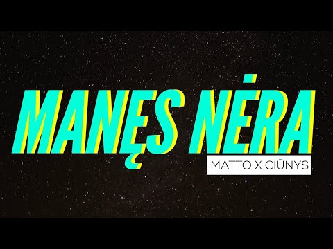 Matto x Ciūnys - Manęs Nėra