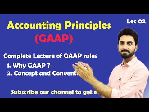 #02 GAAP rules ( Accounting Principles) || Financial Accounting 1|| class 11, BBA, ICom