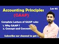 02 GAAP Rules Accounting Principles Financial Accounting 1 Class 11 BBA ICom