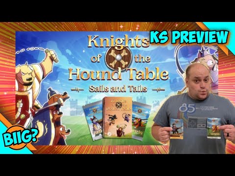 SAILS AND TALES EXPANSION | Knights of the Hound Table | Game Overview
