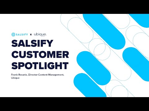 Salsify Customer Spotlight: Ubique