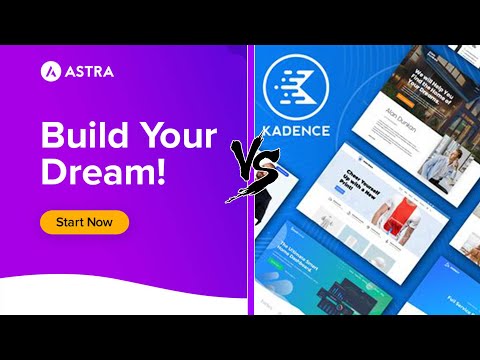 Astra vs Kadence - Comparing great Wordpress themes