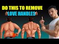 5 MISTAKES You Do To REMOVE LOVE HANDLES
