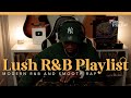 Lush R B Mix To Chill To Play This Playlist 35 Leon Thomas Snoh Aalegra Elmiene Explicit