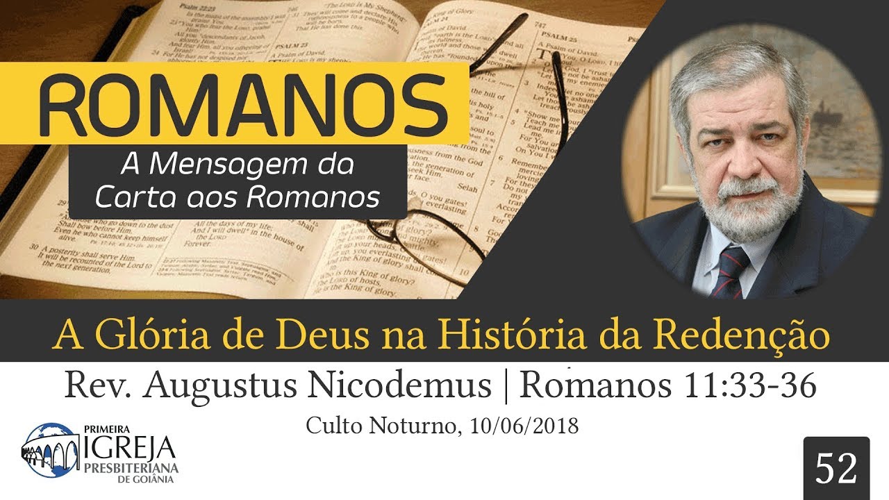 A Glória de Deus na História da Redenção - Augustus Nicodemus