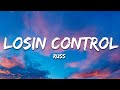 Russ Losin Control Lyrics