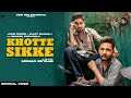 KHOTTE SIKKE Jassi Prince Sumit Mangali Dhanda Nyoliwala Latest Haryanvi Songs Haryanvi 2022