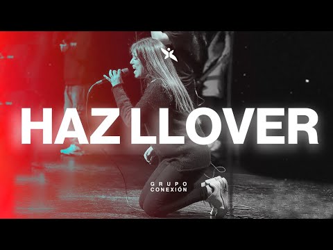 Haz Llover (Michael W. Smith) | Grupo Conexión