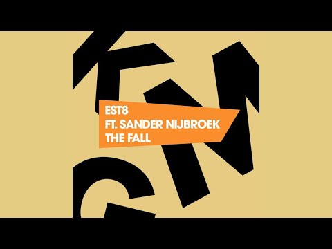 Est8 feat. Sander Nijbroek - The Fall (Richard Earnshaw Extended Remix)