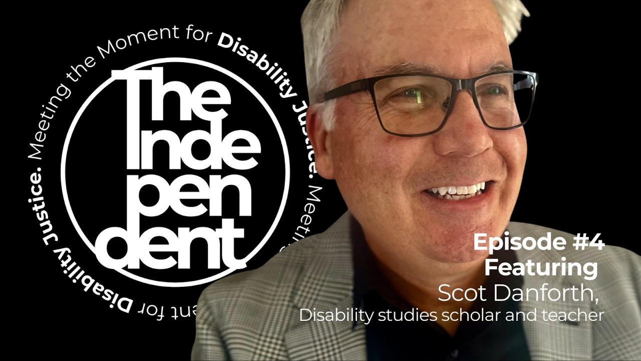Episode 4 — Ed Roberts, An Independent Man, and the Movement