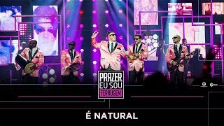 DVD PRAZER, EU SOU FERRUGEM: "É NATURAL" I PART. BRUNO CARDOSO