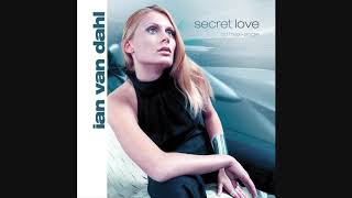 Ian Van Dahl ‎- Secret Love (Maxi-Single)