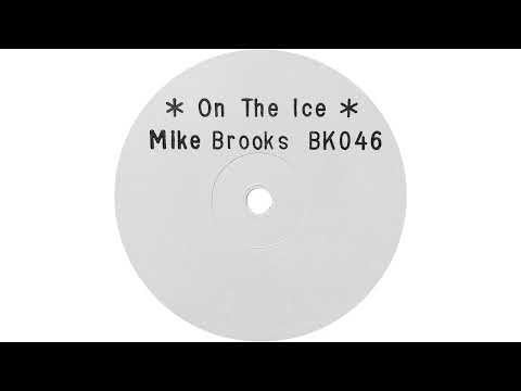Mike Brooks - On The Ice Vocal