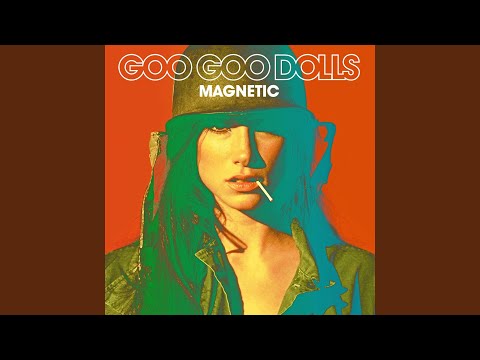 Slow It Down - Goo Goo Dolls