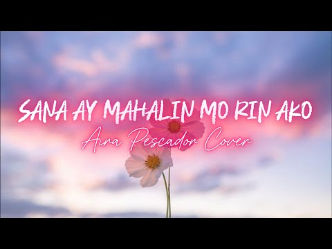 Sana Ay Mahalin Mo Rin Ako - April Boys | Aira Pescador Cover (Girl Version)