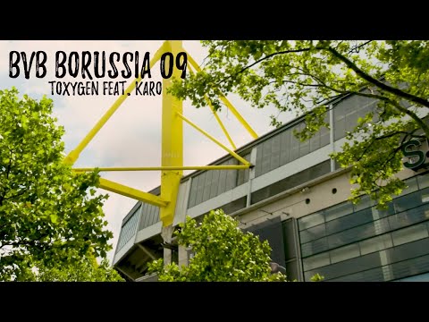 Toxygen feat. Karo - BVB Borussia 09 (offizielles Musikvideo)