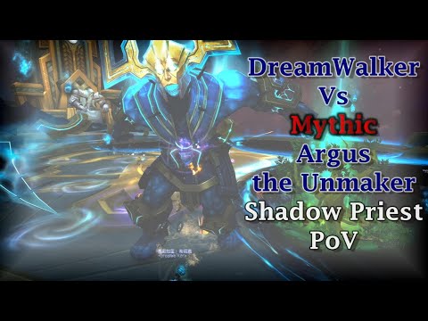 DreamWalker vs Mythic Argus the Unmaker (Antorus,the Burning Throne)