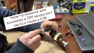 How to remove and diagnose a GM switch from a C10! Common 7 pin..!