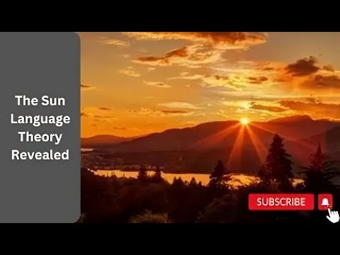 The Sun Language Theory Revealed