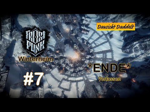 Frostpunk ❄ #7 – Wir müssen los *ENDE* *2021*