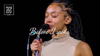 Before I spoke by May the Lord Studio